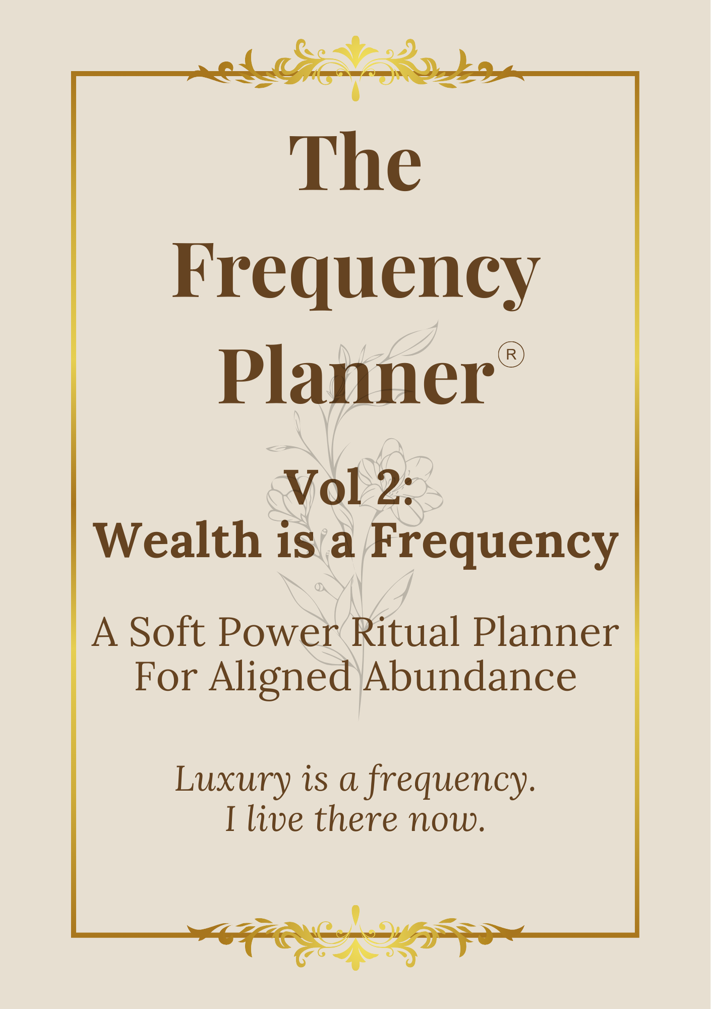 The Frequency Planner Vol 2: Wealth is a frequency